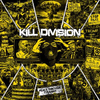 Kill Division - Peace Through Tyranny (2022)