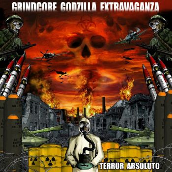 Grindcore Godzilla Extravaganza - Terror Absoluto (2021)