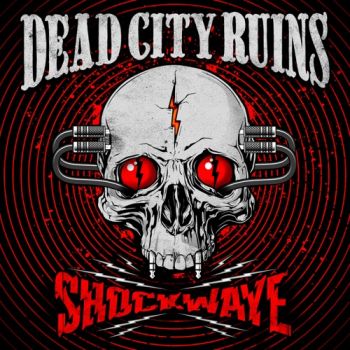 Dead City Ruins - Shockwave (2022)