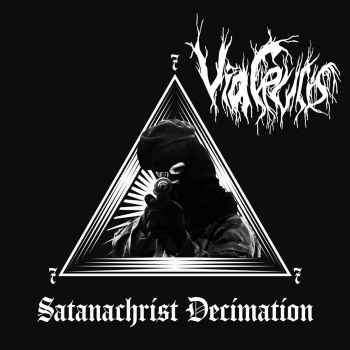 Via Crucis - Satanachrist Decimation (2022)