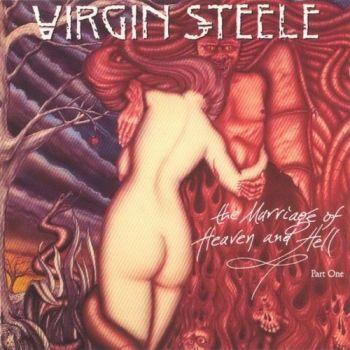 Virgin Steele - The Marriage Of Heaven And Hell Part One (1994)