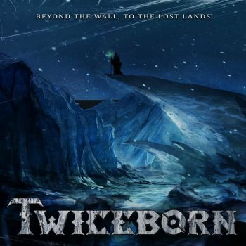 Twiceborn - Beyond the Wall, to the Lost Lands (2022)