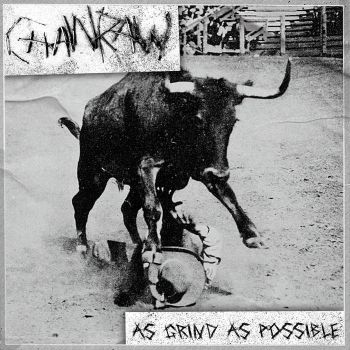 Chainraw - As Grind As Possible (2022)