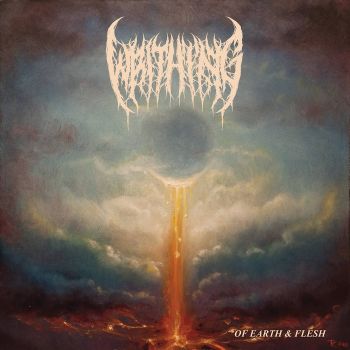 Writhing - Of Earth & Flesh (2022)