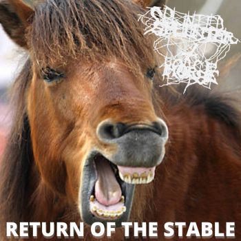 Splinter Horse - Return of the Stable (2022)