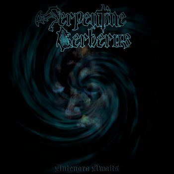 Serpentine Cerberus - Antenora Awaits (2022)