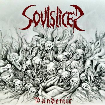 Soulslicer - Pandemic (2022)