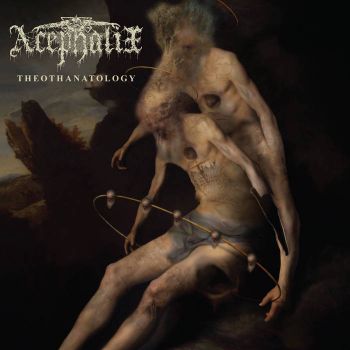 Acephalix - Theothanatology (2022)