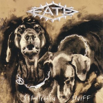 Fate - Scratch'N Sniff (1990)