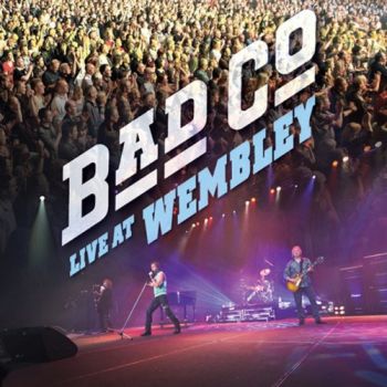 Bad Company - Live At Wembley (2011)