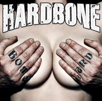 Hardbone - Bone Hard (2014)