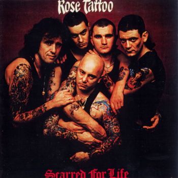 Rose Tattoo - Scarred For Life (1982)