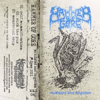Hammer of Gore - Mutilated and Forgotten (2021)