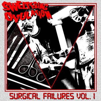Sweltering Ovulation - Surgical Failures Vol. 1-2 (2022)