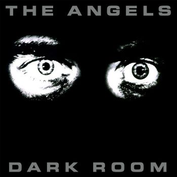 The Angels - Dark Room (1980)