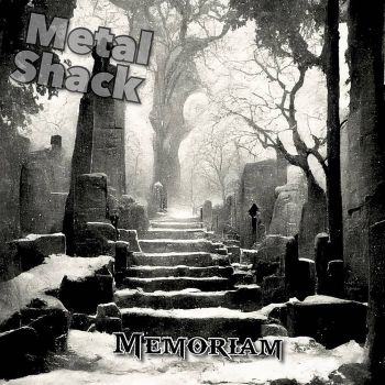 Metal Shack - Memoriam (2022)