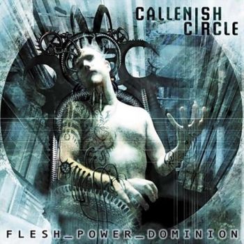 Callenish Circle  Flesh_Power_Dominion ( 2002)