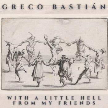 Greco Bastian - With A Little Hell From My Friends (2022)