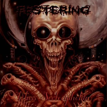 Festering - Mass Scoleciphobia (2022)