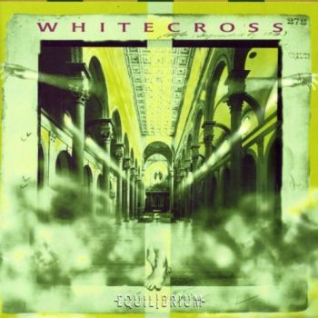  Whitecross - Equilibrium (1995)