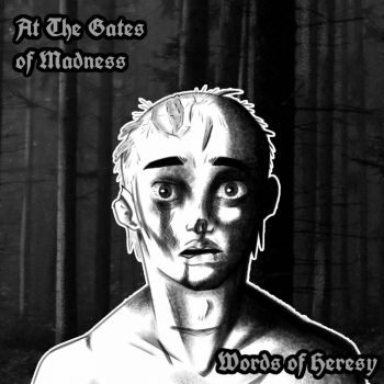 Words of Heresy - At the Gates of Madness (2022)