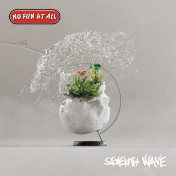 No Fun At All - Seventh Wave (2022)