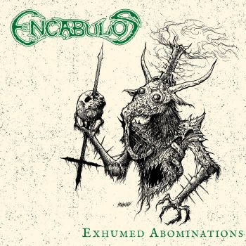 Encabulos - Exhumed Abominations (2022)