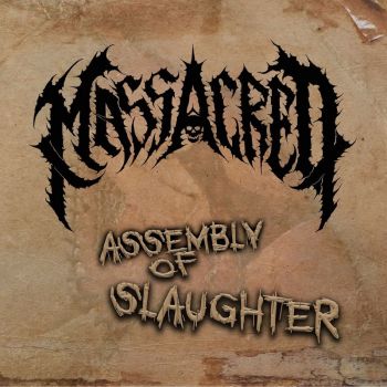 Massacred - Assembly of Slaughter (2022)