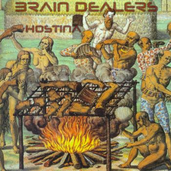 Brain Dealers - Hostina (2022)