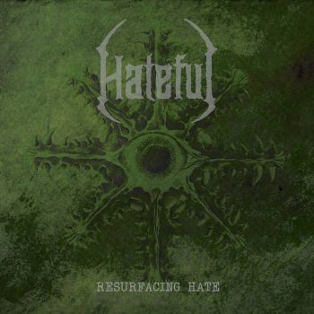 Hateful - Resurfacing Hate (2022)