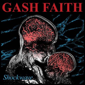Gash Faith - Shockwave (2022)