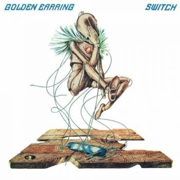 Golden Earring - Switch (1974)