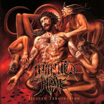 Infinited Hate - Heaven Termination (2005)