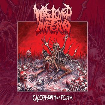 Wretched Inferno - Cacophony of Filth (2022)