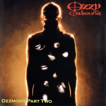 Ozzy Osbourne - Ozzmosis Part Two (2019)