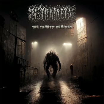 Instrametal - The Trinity Remixes (2022)