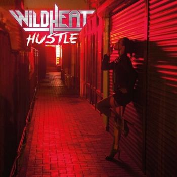 Wild Heat - Hustle (2022) 