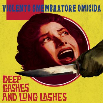 VHS (Violent Homicidal Slasher) - Deep Gashes and Long Lashes (2022)
