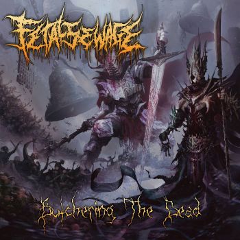 Fetal Sewage - Butchering the Dead (2021)