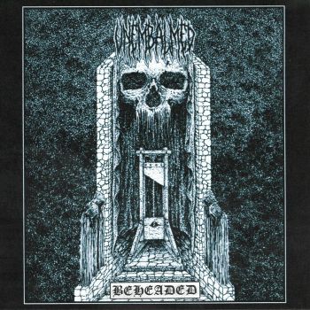 Unembalmed - Beheaded (2022)