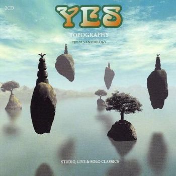 Yes - Topography: The Yes Anthology (2004)