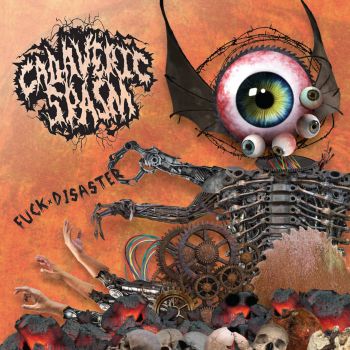 Cadaveric Spasm - Fuck Disaster (2022)