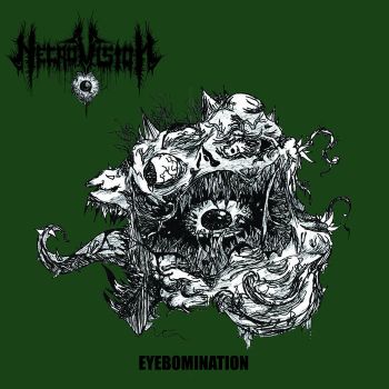 Necrovision - Eyebomination (2022)
