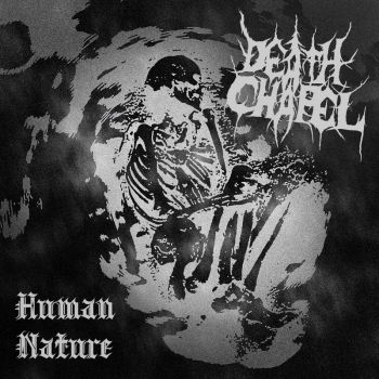 Death Chapel - Human Nature (2022)
