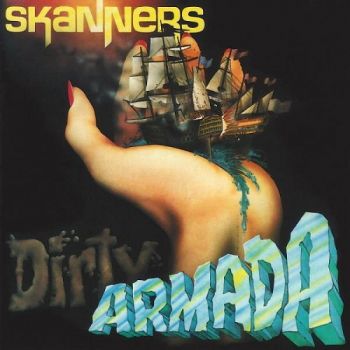 Skanners - Dirty Armada (1986)