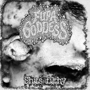 Fupa Goddess - Shits Filthy Volume 2 (2022)