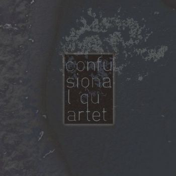 Confusional Quartet - Confusional Quartet (2022)