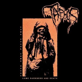 Taphos - Come Chaos, Come Havoc, Come Darkness and Death (2022)