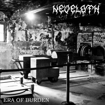 Neveloth - Era of Burden (2022)