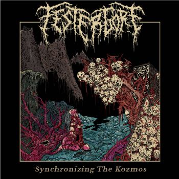 Festergore - Synchronizing the Kozmos (2022)